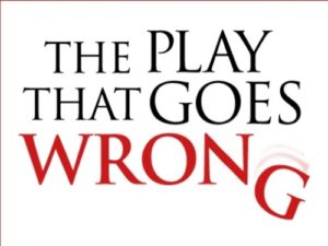 The Play That Goes Wrong